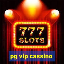 pg vip cassino